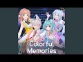 Download Lagu Colorful Memories