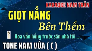 Download Karaoke Giọt Nắng Bên Thềm Tone Nam Vừa | Nam Trân MP3