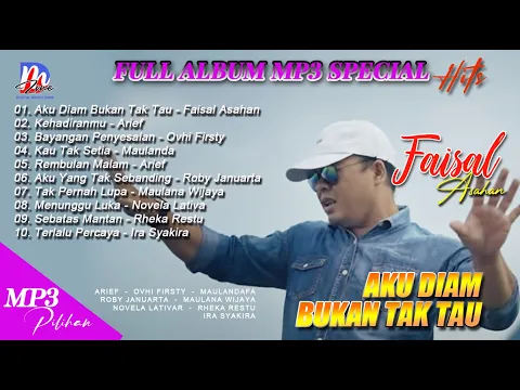 Download MP3 MP3 LAGU POPUPER  | AKU DIAM BUKAN TAK TAU | FAISAL ASAHAN | DAN KAWAN-KAWAN