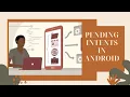 Android Framework - App to explain concept of Pending intent