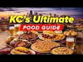 The ULTIMATE Food Guide in KANSAS CITY 2026 10 Must Try Food Places