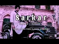 Download Lagu sarkar ( s l o w e d + r e v e r b ) punjabi song || jaura phagwara \u0026 sidhu moose wala || #viral