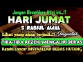 Download Lagu Sempatkan Baca 1x Setelah Subuh| Doa Pembuka Rezeki Dari Segala Penjuru, Pelunas Hutang
