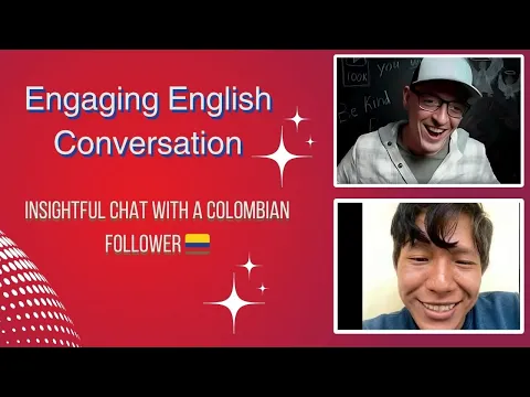 A1: lição de conversação — 🇨🇴 Cool Chat with a Follower: One of My Best Talks! 😊 | Pensando Inglés