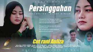 cut rani persinggahan official music video