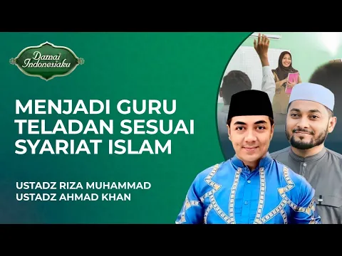 Menjadi Guru Teladan Bagi Muridnya Sesuai Syariat Islam