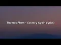 Thomas Rhett - Country Again (lyrics)