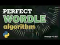 Perfect WORDLE algorithm and how I found it