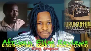 kukurantumi road to accra 1983 king ampaw afrikan film reviews