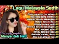 Lagu Lagu Malaysia Sedih 😭 Cinta Yang Ku Harapkan 💫 Cocok Untuk Menemani Hari-hari mu