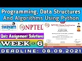 Programming Data Structures And Algorithms Using Python Week-6 Assignment Solution NPTEL July2021