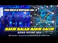 Lagu SEMUA MINTA DI BUNYIKAN LAGI..!! MAKIN MALAM MAKIN GACOR KETUA !! GESREK FESTIVAL ANCOL JAKARTA 2025