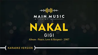 gigi nakal karaoke version 
