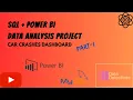 SQL PowerBI Portfolio Project for Data Analyst Car Crashes Dashboard Data Science - Part I