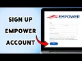 How To Sign Up Empower Account 2025 Empower Retirement Account Online