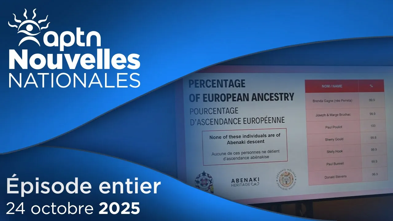APTN Nouvelles nationales – 24 octobre 2025