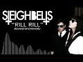sleigh bells - rill rill (ｓｌｏｗｅｄ + ｒｅｖｅｒｂ)