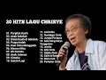 Download Lagu CHRISYE - 20 HITS LAGU CHRISYE, TERBAIK SEPANJANG MASA , LAGU NOSTALGIA 2000AN dan 90an