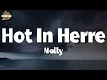 Download Lagu Nelly - Hot In Herre (Lyrics)