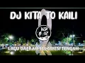 Download Lagu DJ KITA TO KAILI FULL BASS 2023 II SULAWESI TENGAH KOTA PALU