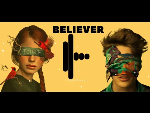 Download MP3 Believer - Female version ringtone | download link ⬇️