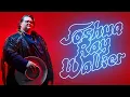 Download Lagu Joshua Ray Walker - \