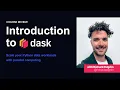 Dask Tutorial Intro to Dask Scale Your Python Workloads Course Review
