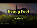 Mon Rovîa - Heavy Foot (Lyrics)