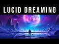 Download Lagu Experience Vivid Dreams While You Sleep | Lucid Dreaming Sleep Music To Explore The Dream Dimension
