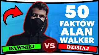 50 FACTS ABOUT ALAN WALKER