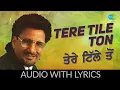 Download Lagu Tere Tille Ton with lyrics | ਤੇਰੇ ਟਿੱਲੇ ਤੋਂ | Kuldeep Manak | Punjabi Song | Ranjhe Di Kali