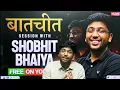 Shobhit Nirwan's Baatcheet Session #2 | Free on YouTube | Mission JEET