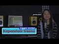 Download Lagu KEPENDEM TRESNO - Reggae Version - Jovita Aurel cover