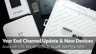 Channel update New devices Aruba AP-175 WS-AP3825i and AsiaRF AW7916-NPD