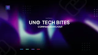 CommandBarFlyout Uno Tech Bites