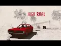 Koe Wetzel & Jessie Murph - High Road (Official Lyric Video)