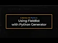 Cinema 4D Python Using FieldList