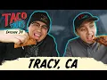 Taco Tours E34 - Affordable but delicious tacos in Tracy CA