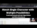Match Single Character with Multiple Possibilities Regular Expressions freeCodeCamp tutorial