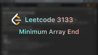 Minimum Array End LeetCode 3133 Java