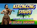 Download Lagu KERONCONG SYAHDU MUSIC HALUS DAN ENAK DI DENGAR DI SAAT WAKTU SANTAI PAGI SIANG SORE MALAM