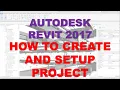 REVIT MEP 2017 HOW TO CREATE AND SETUP PROJECT