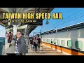 Taiwan High Speed Rail to Chiayi City Vlog