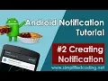 Android Notification Tutorial - Creating Notification