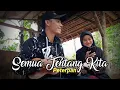 SEMUA TENTANG KITA - PETERPAN Cover Ukulele senar 4 by Tony Gorez ft Lelyta