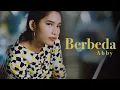 Download Lagu Abby - Berbeda (Official Music Video)