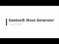 Unit 5 Sawtooth Wave Generator