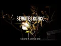 Download Lagu SEWATES KONCO larova ft. Destya eka (lirik) Aku Tresno Kowe Ng ati ra ono liane.