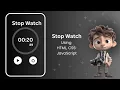 Build a Digital Stopwatch HTML CSS JavaScript Tutorial