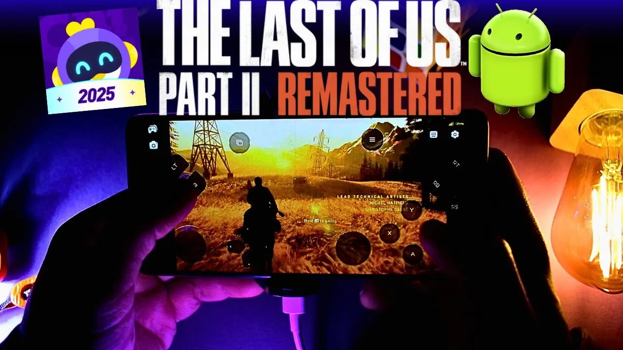 The Last of Us Part II Remastered – Mobile Android Gameplay – Spiel für Android – 2025